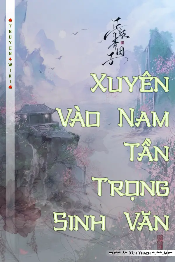 Xuyên Vào Nam Tần Trọng Sinh Văn