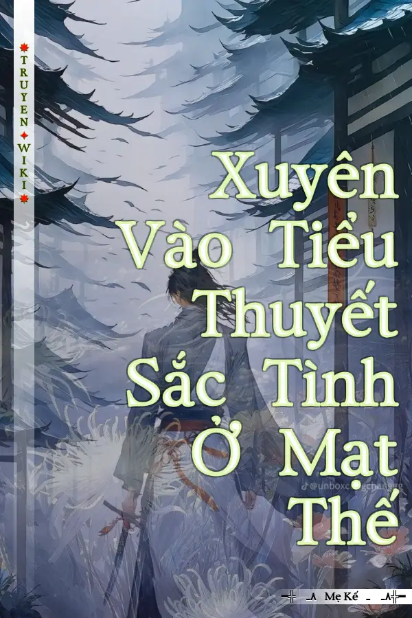 Xuyên Vào Tiểu Thuyết Sắc Tình Ở Mạt Thế