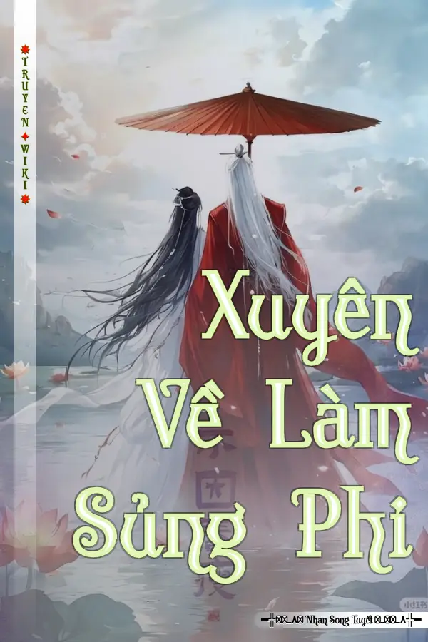 Xuyên Về Làm Sủng Phi