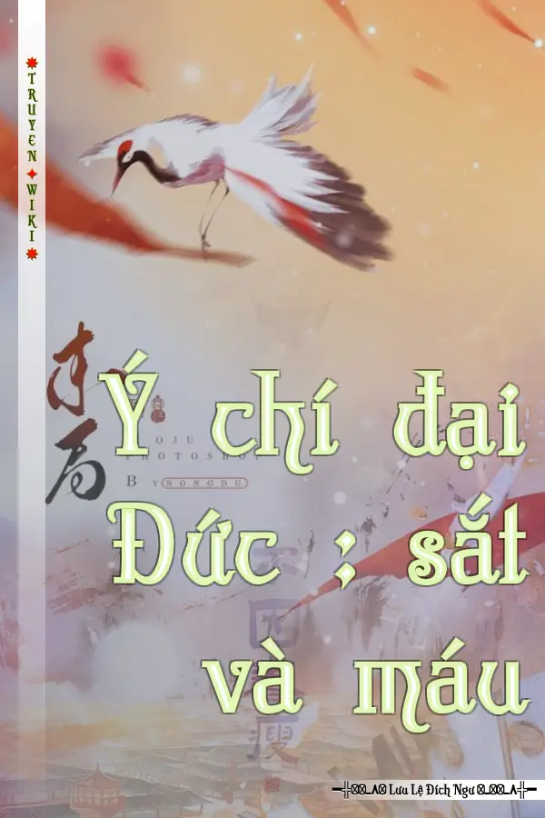 Ý chí đại Đức : sắt và máu