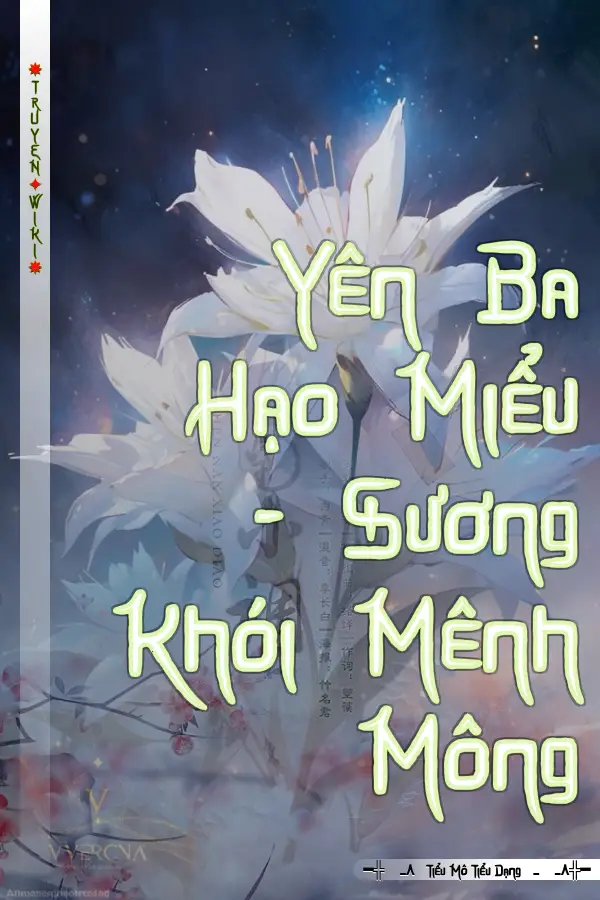 Yên Ba Hạo Miểu - Sương Khói Mênh Mông