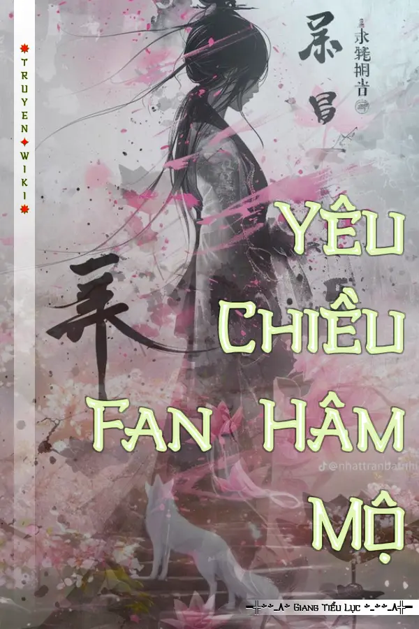 Truyện Yêu Chiều Fan Hâm Mộ