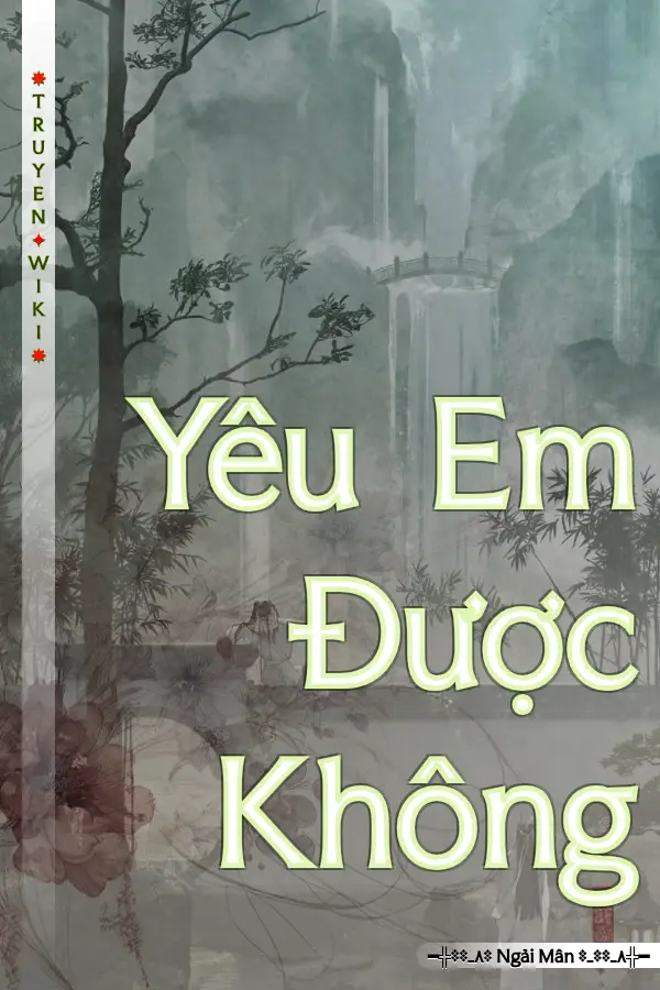 Yêu Em Được Không