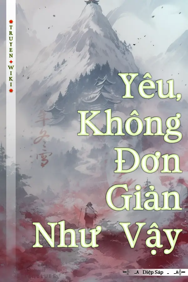 Yêu, Không Đơn Giản Như Vậy