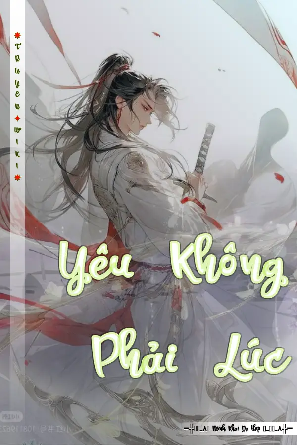 Yêu Không Phải Lúc