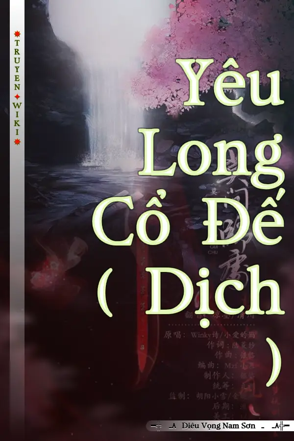 Yêu Long Cổ Đế ( Dịch )