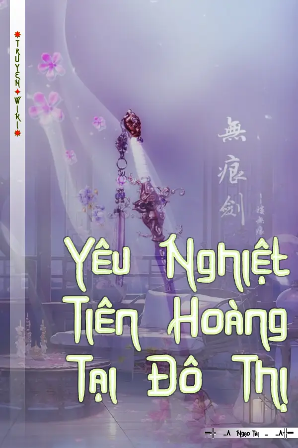 Yêu Nghiệt Tiên Hoàng Tại Đô Thị