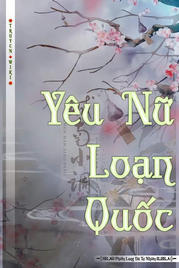 Yêu Nữ Loạn Quốc