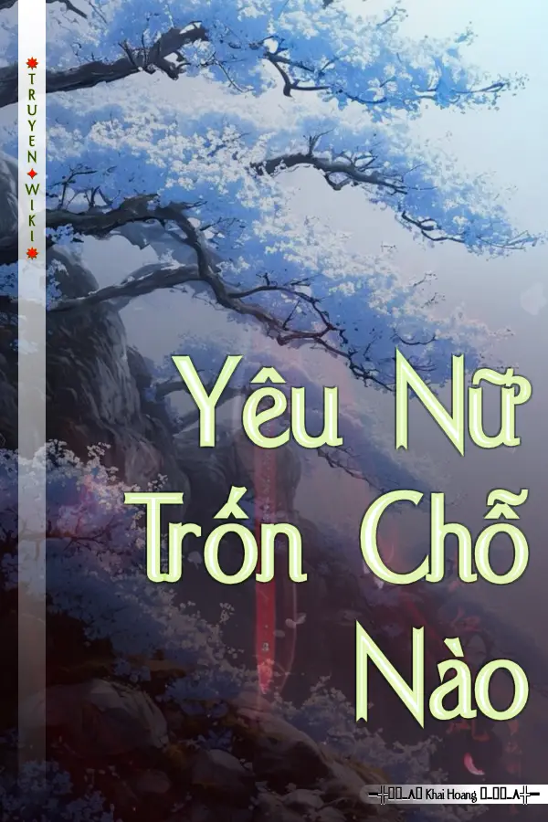 Yêu Nữ Trốn Chỗ Nào